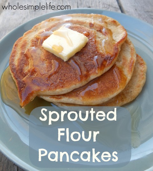 Sprouted Flour Pancakes | http://www.wholesimplelife.com #sproutedflour #realfoodbreakfast 
