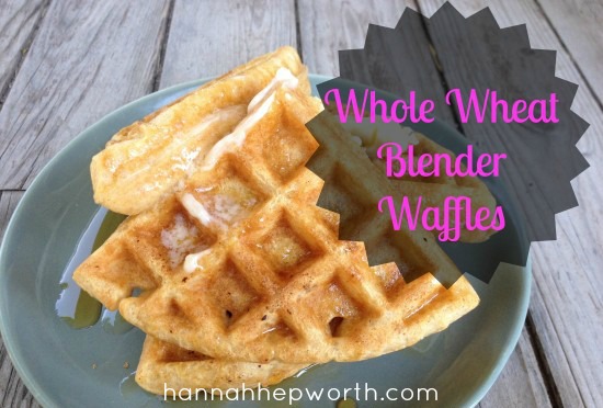 Whole Wheat Blender Waffles | https://www.hannahhepworth.com