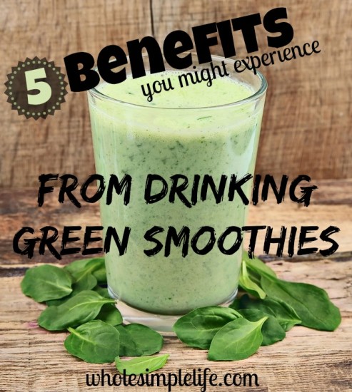 5 Benefits You Might Experience From Drinking Green Smoothies | https://www.hannahhepworth.com #greensmoothies #breakfast #realfood