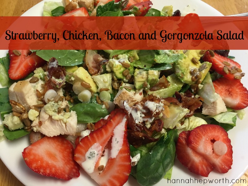 Strawberry, Chicken, Bacon and Gorgonzola Salad | https://www.hannahhepworth.com